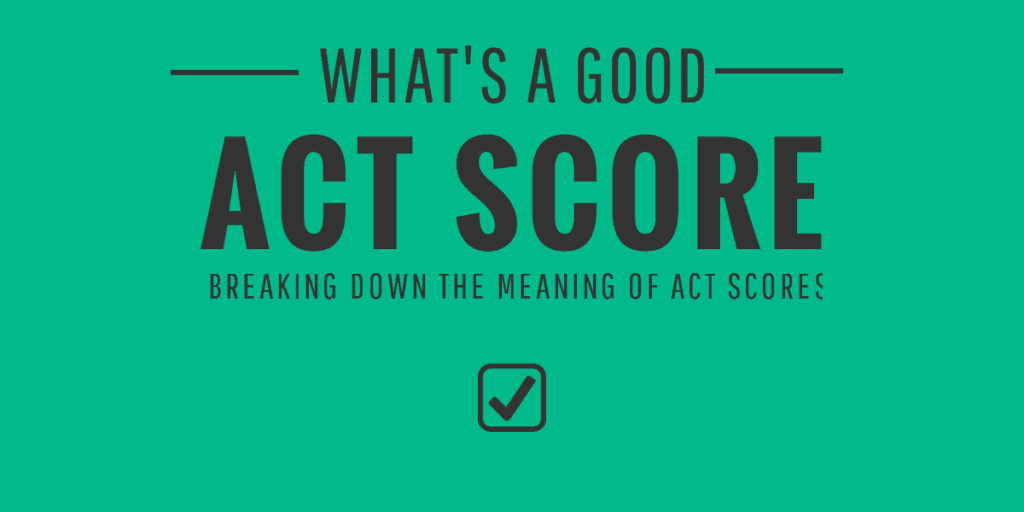 What s a good act score careers education